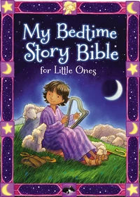 Cover of My Bedtime Story Bible for Little Ones