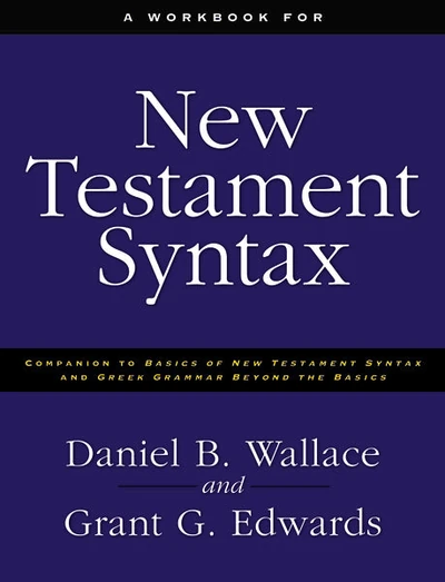 Cover of A Workbook for New Testament Syntax