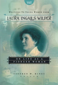 Cover of Writings to Young Women from Laura Ingalls Wilder - Volume Two