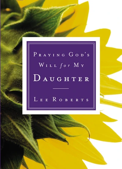 Cover of Praying God's Will for My Daughter