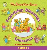 Cover of The Berenstain Bears Friendship Blessings Collection