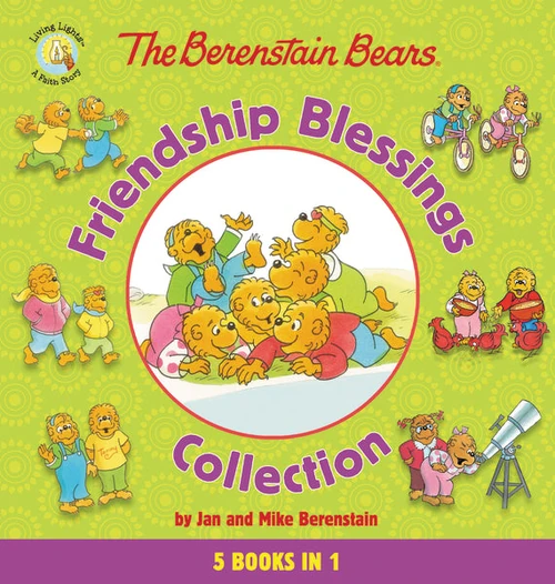 Cover of The Berenstain Bears Friendship Blessings Collection