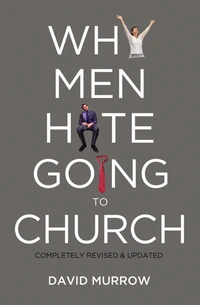 Cover of Why Men Hate Going to Church