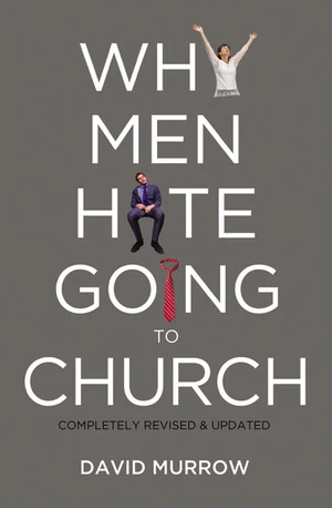 Cover of Why Men Hate Going to Church