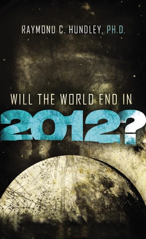 Cover of Will the World End in 2012?