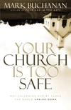 Cover of Your Church Is Too Safe