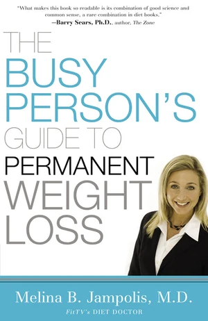 Cover of The Busy Person's Guide to Permanent Weight Loss