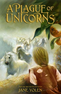 Cover of A Plague of Unicorns