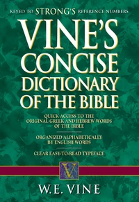 Cover of Vine's Concise Dictionary of Old and New Testament Words