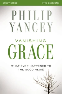 Cover of Vanishing Grace Bible Study Guide