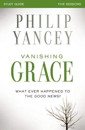 Cover of Vanishing Grace Bible Study Guide