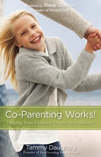 Cover of Co-Parenting Works!