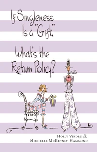 Cover of If Singleness Is a Gift, What's the Return Policy?
