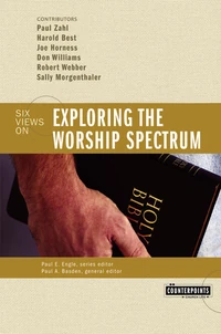 Cover of Exploring the Worship Spectrum