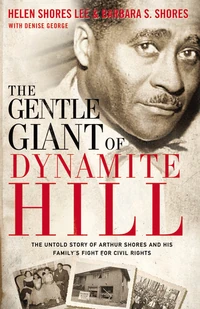 Cover of The Gentle Giant of Dynamite Hill