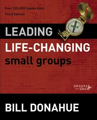 Cover of Leading Life-Changing Small Groups