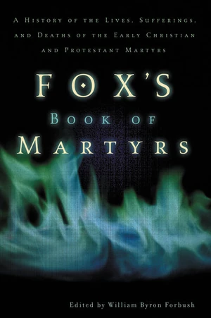 Cover of Fox's Book of Martyrs