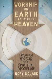 Cover of Worship on Earth as It Is in Heaven