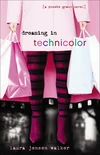 Cover of Dreaming in Technicolor