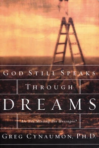 Cover of God Still Speaks Through Your Dreams