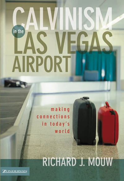 Cover of Calvinism in the Las Vegas Airport