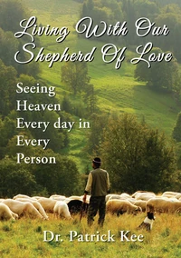 Cover of Living With Our Shepherd Of Love