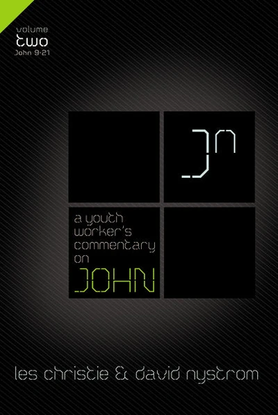 Cover of A Youth Worker's Commentary on John, Vol 2