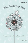 Cover of Finding God in Tough Times