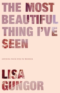 Cover of The Most Beautiful Thing I've Seen