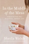 Cover of In the Middle of the Mess