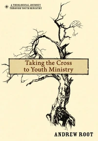 Cover of Taking the Cross to Youth Ministry
