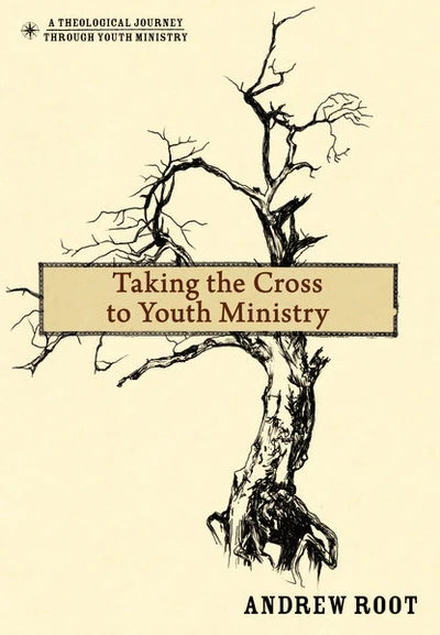 Cover of Taking the Cross to Youth Ministry