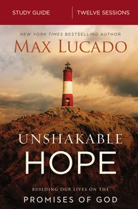 Cover of Unshakable Hope Bible Study Guide