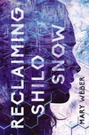 Cover of Reclaiming Shilo Snow