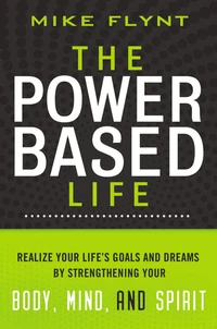 Cover of The Power-Based Life