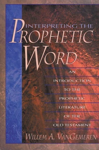 Cover of Interpreting the Prophetic Word