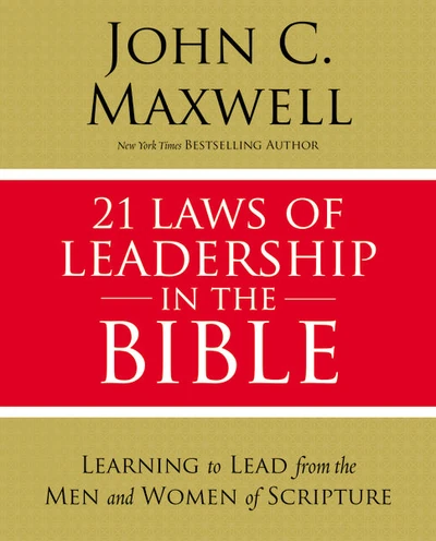 Cover of 21 Laws of Leadership in the Bible