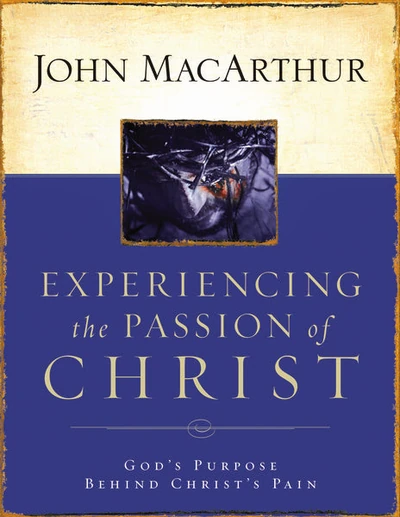 Cover of Experiencing the Passion of Christ