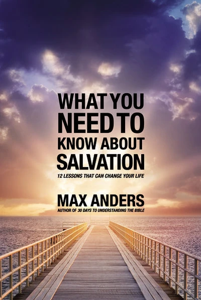 Cover of What You Need to Know About Salvation