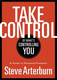 Cover of Take Control of What's Controlling You