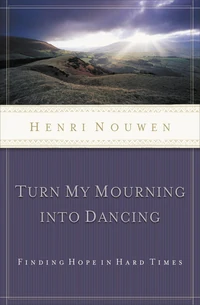 Cover of Turn My Mourning into Dancing