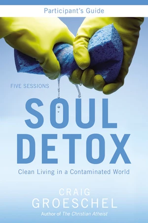Cover of Soul Detox Bible Study Participant's Guide