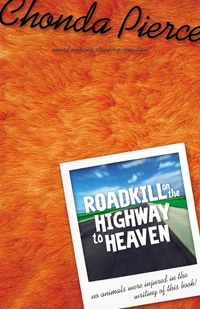 Cover of Roadkill on the Highway to Heaven