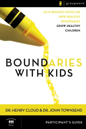 Cover of Boundaries with Kids Participant's Guide