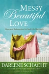 Cover of Messy Beautiful Love