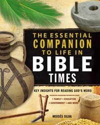 Cover of The Essential Companion to Life in Bible Times