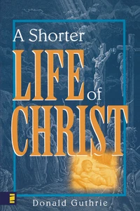 Cover of A Shorter Life of Christ