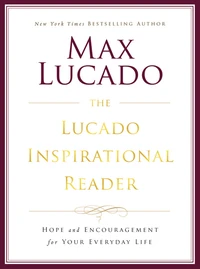 Cover of The Lucado Inspirational Reader