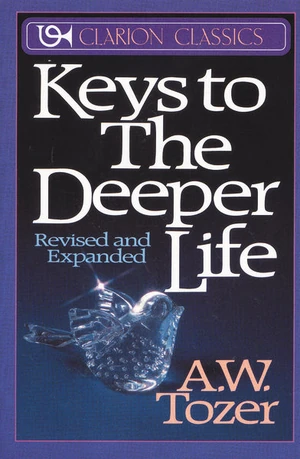 Cover of Keys to the Deeper Life