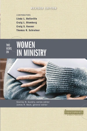 Cover of Two Views on Women in Ministry